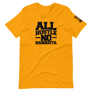ALL HUSTLE NO HANDOUTS